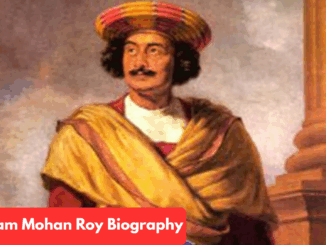 Raja Ram Mohan Roy Biography